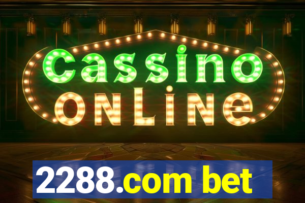 2288.com bet